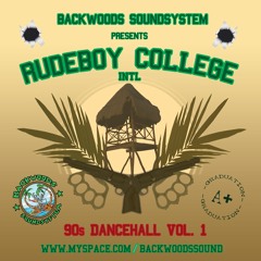 DJ MANUAL pres. Backwoods Soundsystem - Rudeboy College - 90sDancehall Vol.1