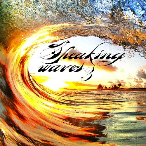 Dentrid - Speaking Waves Pt.3