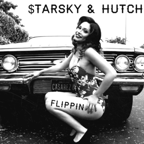 Flippin' by $tarsky and Hutch