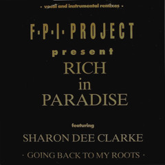 FPI Project - Rich in Paradise/Going Back to my Roots (WORXRemixed)