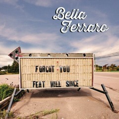 Forgot you-Bella Ferraro