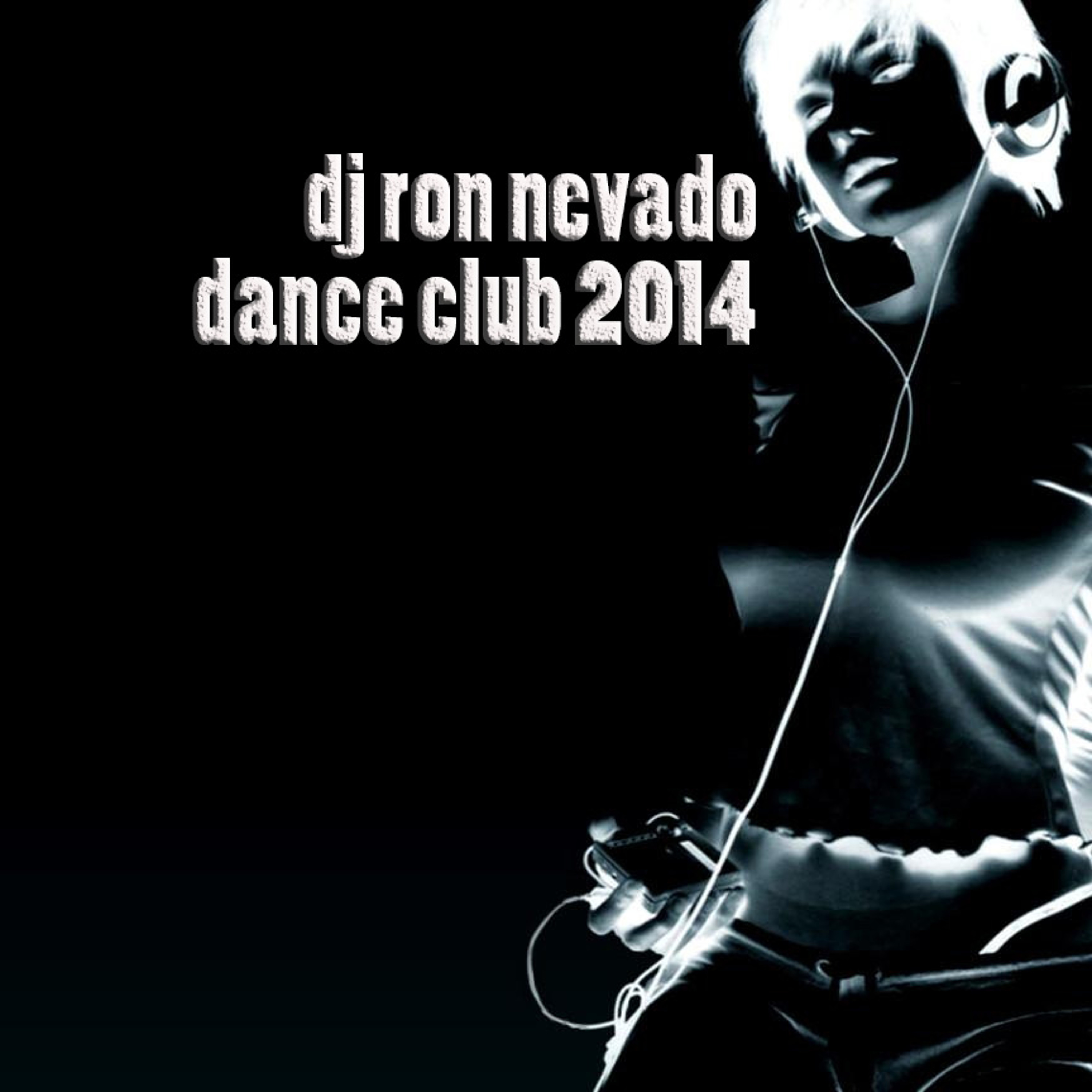 Dance Club 2014 (Miami Style) - Dj Ron Nevado