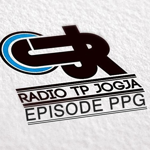 Stream Radio TP Jogja Episode PPG by Sintech Audio Project | Listen online  for free on SoundCloud