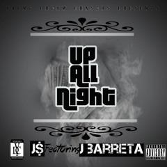 JayMoney - Feat. J Barreta (Up All Night )