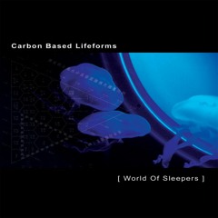 Carbon Based Lifeforms