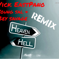 Vick Eastpano- Heaven Or Hell (Feat. Young sal & Bey Savage)