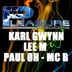 PLEASURE ROOMS - Karl Gwynn, Lee M, Mc B & Paul OH