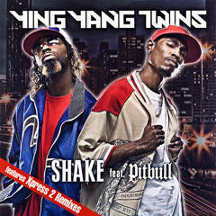 Shake by Ying Yang Twins ft. Pitbull (Re.Ject remix)
