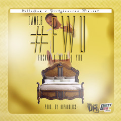 F.W.U. Prod. By | @Hipaholics