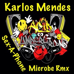 Karlos Mendes - Sex A Phone ( Microbe Rmx ) FREE DOWNLOAD