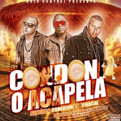 Condon O Acapela-Sencilla Conexion ft Chacal