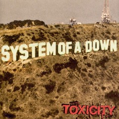 System of A Down - Toxicity ( Cover )
