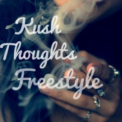 KushThoughtsFreestyle