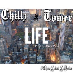 #Life with Tower prod. by King Zeus
