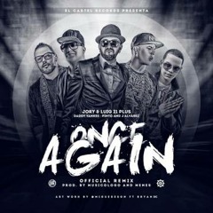 Once Again Remix - Jory Boy Ft. Lui-G 21 Plus, J Alvarez, Pinto (Prod. Musicologo & Menes)