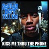 @Tellz DMM @MikeTP_609-Kiss Me Thru The Phone By Soulja Boy Tellem-(YOU DESERVE A ROUND VINE CLUB)