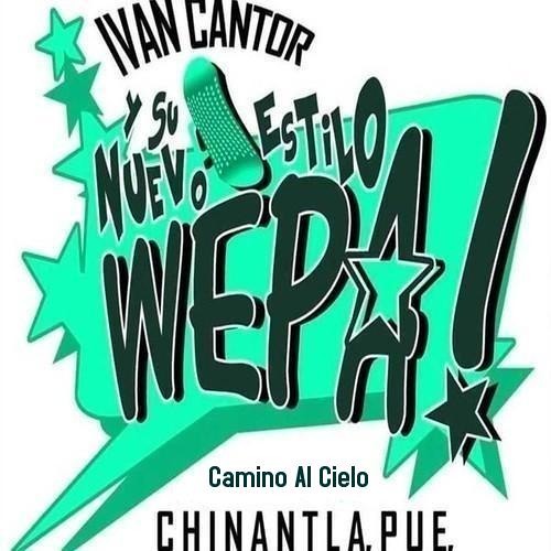 Ivan Cantor Y Su Nuevo Estilo Wepa Camino Al Cielo
