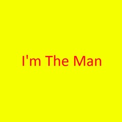 I'm The Man (Rap Song) (Explicit Content)