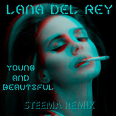 Lana Del Rey - Young & Beautiful (Steema Orchestral Dubstep remix) FREE DOWNLOAD in description