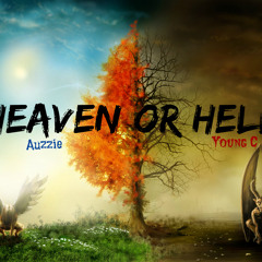 Auzzie- Heaven Or Hell(Ft. Young C)