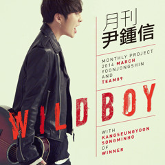 Kang Seung Yoon Ft Song Mino - Wild Boy