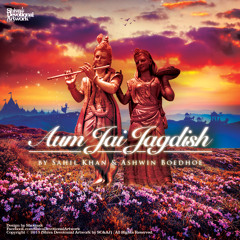 Aum Jai Jagdish by Sahil Khan & Ashwin Boedhoe