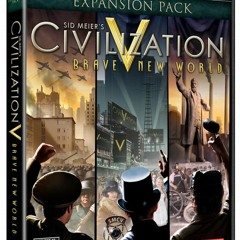 brave new world civ 5 itro brave new world civ 5 itro