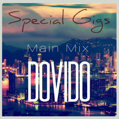"Special Gigs" Show | 1h - DOVIDO(Weekend Brothers)