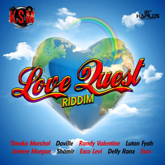 Love Quest Riddim Mix @Maticalise