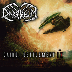 Cairo, Settlement IX ( Pre-Production Mix )