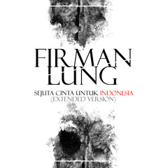 Sejuta Cinta Untuk Indonesia (Extended Mix)