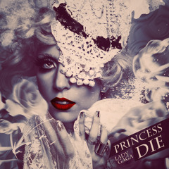 Princess Die (Acoustic Piano Instrumental) - Lady Gaga