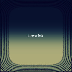 Sqwid - I Never Left