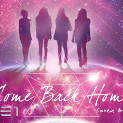 2NE1 - Come Back Home [COVER]