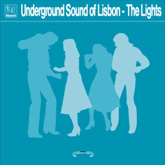 Underground Sound Of Lisbon - The Lights (Red Pepper Mix)