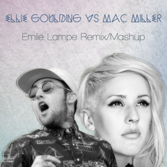 Ellie Goulding VS Mac Miller (Emile Lampe Remix/Mashup)