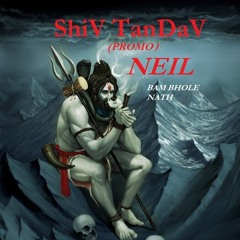 SHIV TANDAV (PROMO)-DEEJAY NEIL