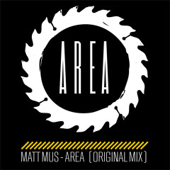 Matt Mus - Area (Original Mix)[FREE DOWNLOAD]