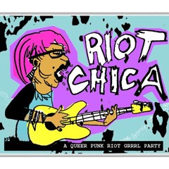 RIOT CHICA MIXTAPE