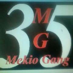 Mekio Gang- They Wanna