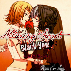 Alluring Secret ～Black Vow～  Kagamine Rin & Len
