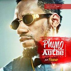 Phyno -Authe (Authentic) ft Flavour