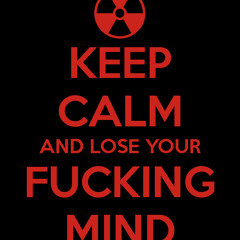 Lose Your F*cking Mind (Dj Dirty Gro Mix)