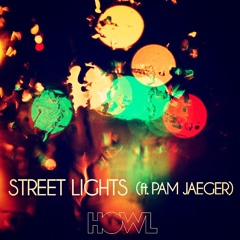 Street lights (produced by Howl)