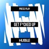 Descargar video: Press Play - Get F*cked Up (Original Mix) (Out April 7)