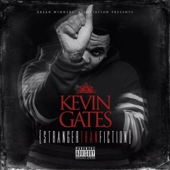 Kevin Gates Strokin (Prod By Duan Deal) TheJetsons FutureScrew Edit