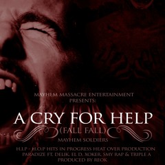 09. A Cry For Help Feat. Mayhem Soldierz Produced By Reok