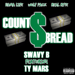 Swavy B Ft Ty Mars - Count Bread