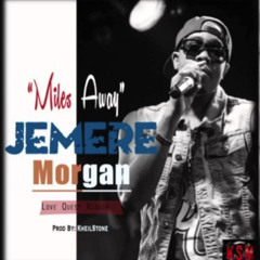 Jemere Morgan - Miles Away (Love Quest Riddim)
