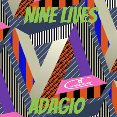 ■ Nine Lives - Adagio ■ (Preview) 07.04.14
